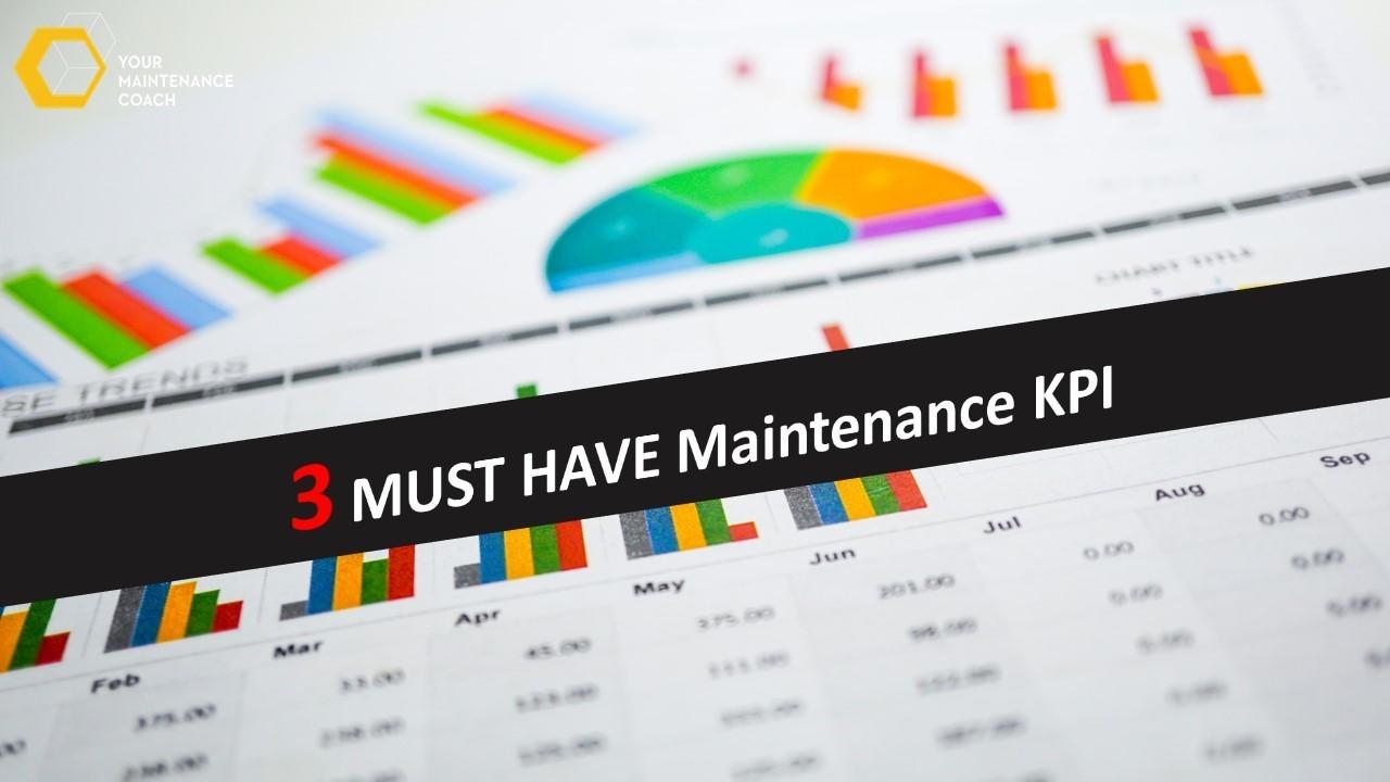 3 maintenance KPI